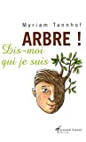 Arbre, dis-moi qui je suis