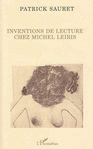 Inventions de lecture chez Michel Leiris