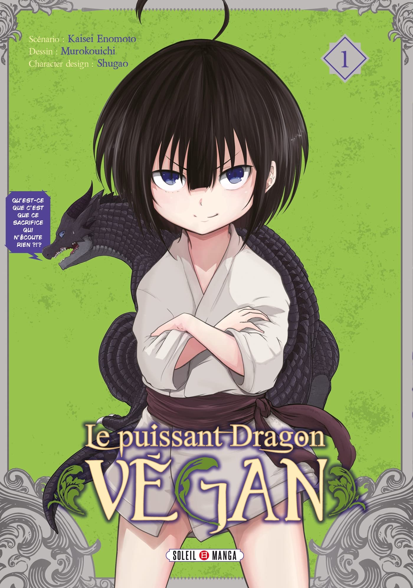 Le puissant dragon vegan. Vol. 1