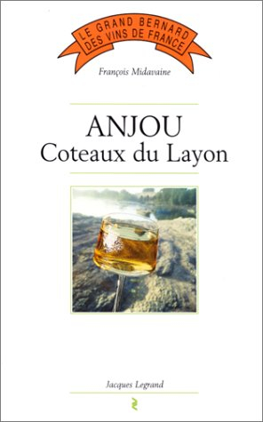 Anjou : coteaux du Layon