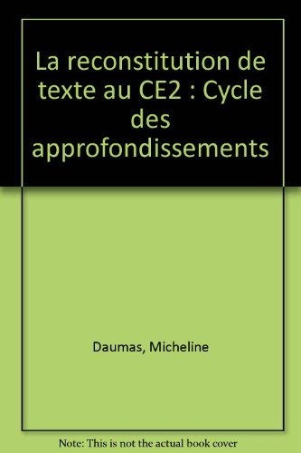 La Reconstitution de texte au CE2