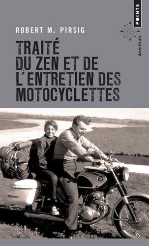 Traité du zen et de l'entretien des motocyclettes