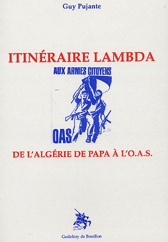 Itinéraire lambda de l'Algérie de papa à l'OAS
