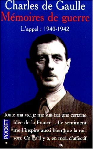 mémoires de guerre : l'appel, 1940-1942