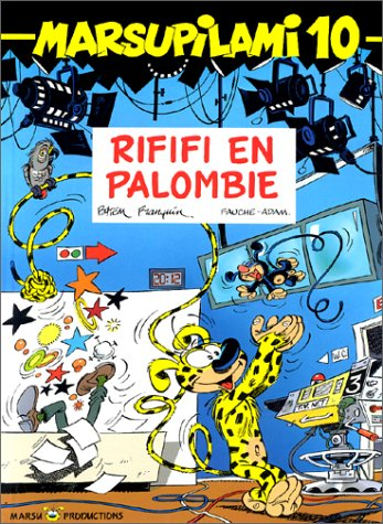 Marsupilami. Vol. 10. Rififi en Palombie. Opération M