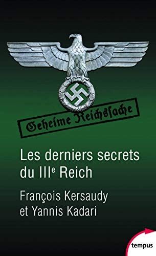 Les derniers secrets du IIIe Reich