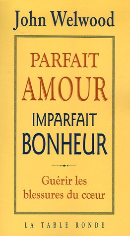 Parfait amour, imparfait bonheur
