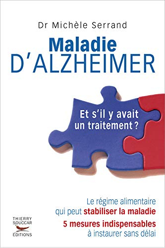 Maladie d'Alzheimer : et s'il y avait un traitement ?