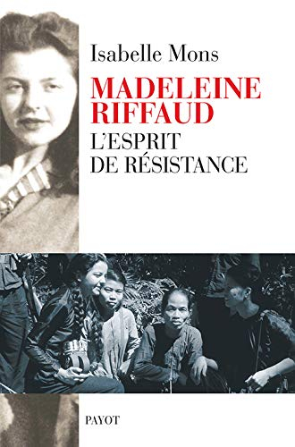 Madeleine Riffaud : l'esprit de résistance