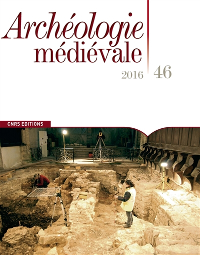 Archéologie médiévale, n° 46