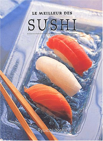 Le meilleur des sushi