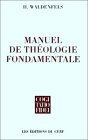 Manuel de théologie fondamentale