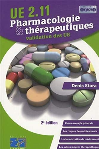 Pharmacologie & thérapeutiques, UE 2.11 : pharmacologie générale, les risques des médicaments, l'adm