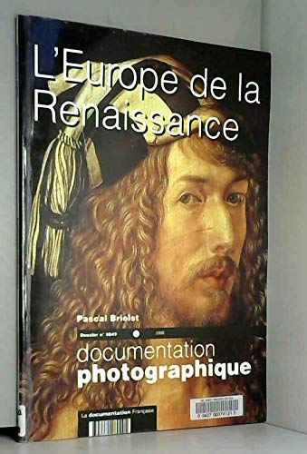 Documentation photographique (La), n° 8049. L'Europe de la Renaissance