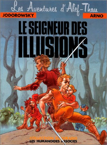 Les aventures d'Alef-Thau. Vol. 4. Le seigneur des illusions