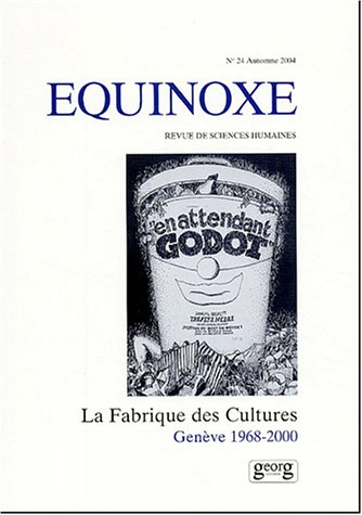 Equinoxe, n° 24. La fabrique des cultures : Genève 1968-2000