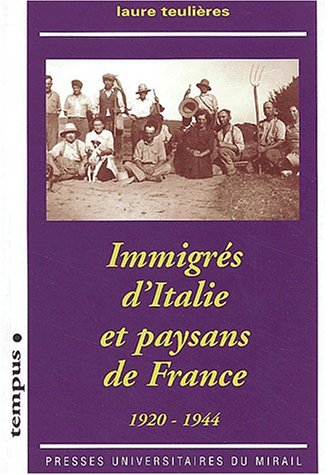Immigrés d'Italie et paysans de France : 1920-1940
