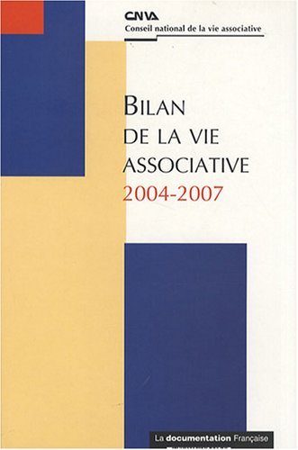 Bilan de la vie associative 2004-2007