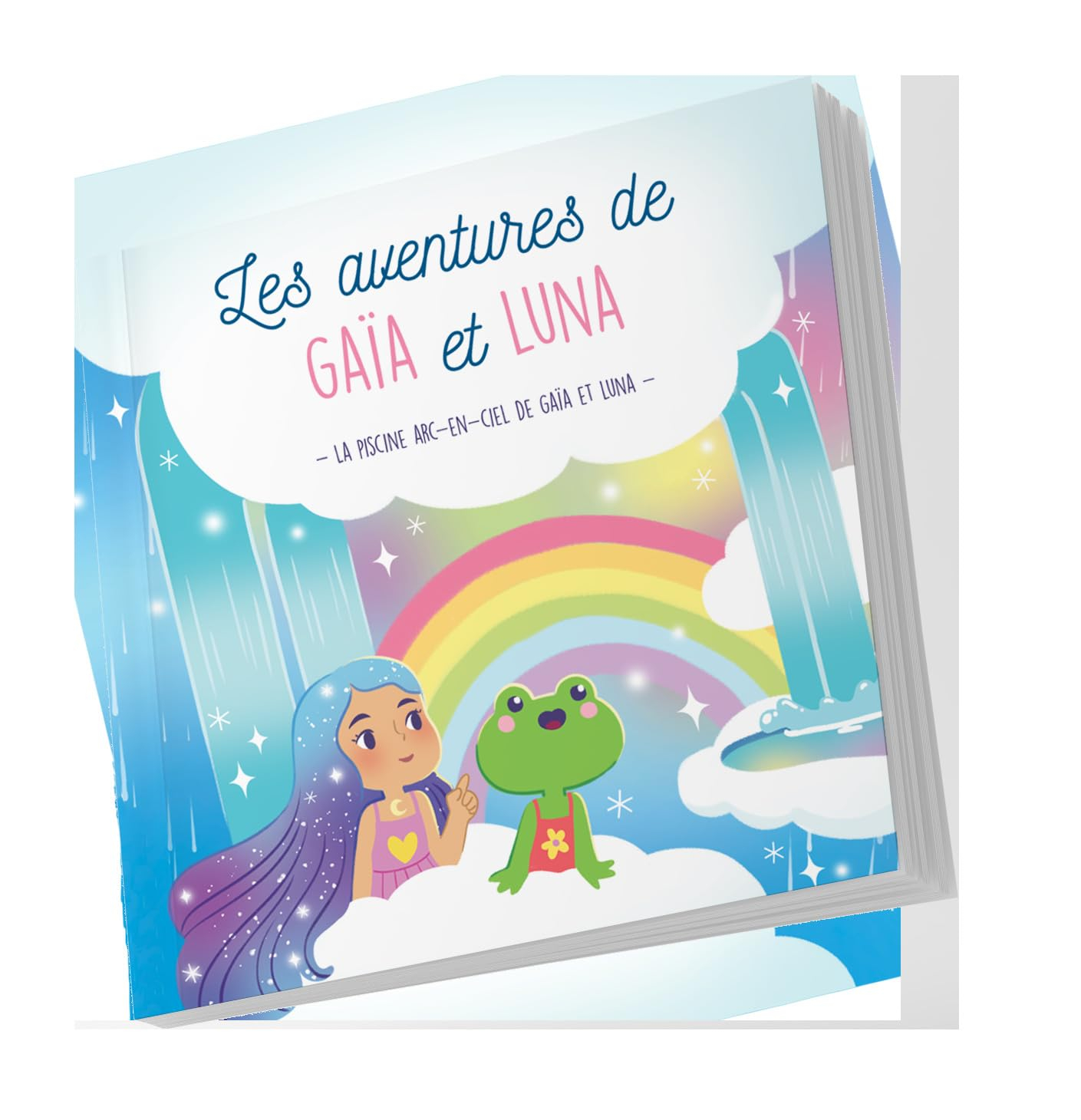 LES AVENTURES DE GAÏA ET LUNA: LA PISCINE ARC-EN-CIEL DE GAÏA ET LUNA