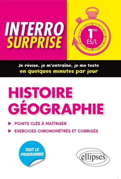 Interro Surprise Histoire Géographie 1res ES/L Tout le Programme