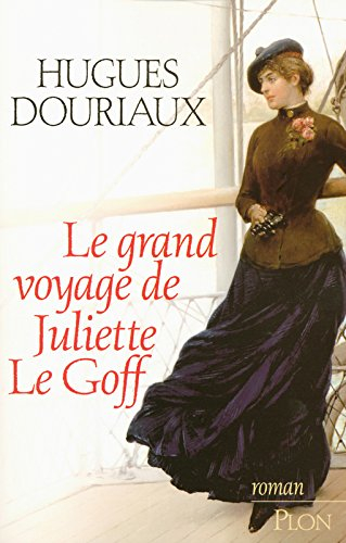 Le grand voyage de Juliette Le Goff