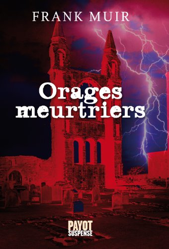 Orages meurtriers