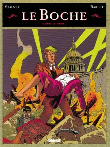 Le Boche. Vol. 6. Nuit de Chine