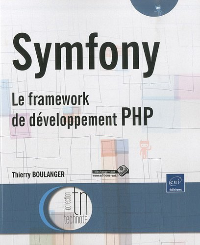 Symfony : le framework de développement PHP
