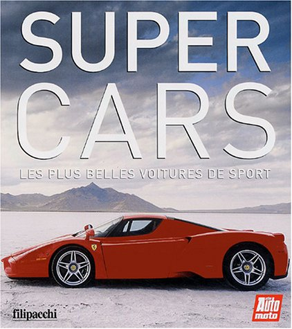 Supercars : les plus belles voitures de sport