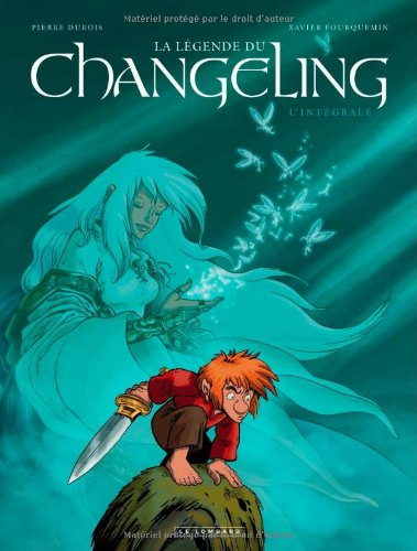 La légende du Changeling : intégrale