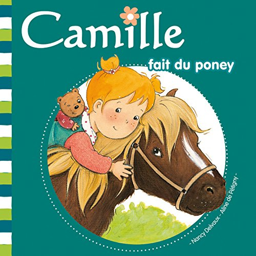 Camille. Vol. 18. Camille fait du poney