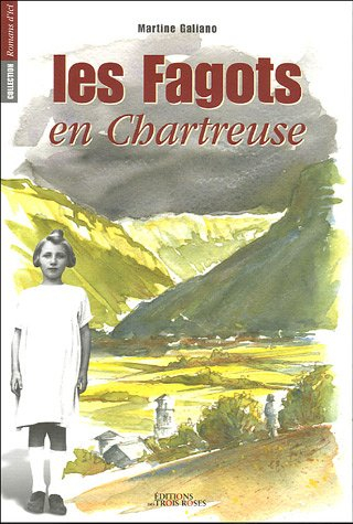 Les Fagots en Chartreuse : Christine, l'enfant rebelle des années 30