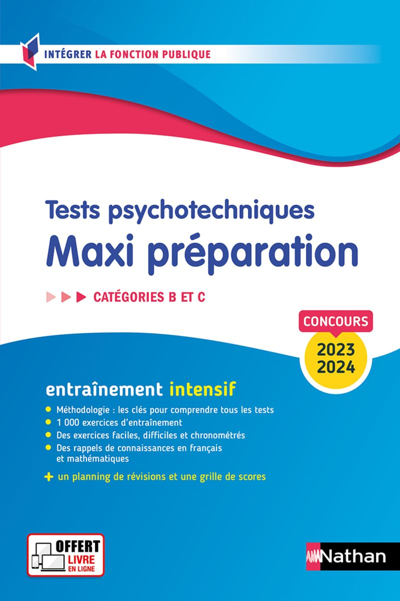 Tests psychotechniques, maxi préparation, concours 2023-2024 : catégories B et C : entraînement inte