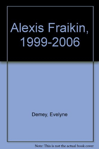 Alexis Fraikin, 1999-2006