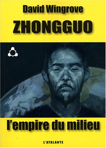Zhongguo. Vol. 1. L'empire du Milieu