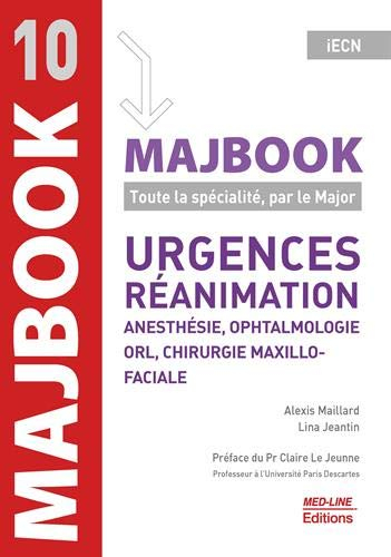 Urgences, réanimation : anesthésie, ophtalmologie, ORL, maxillo-facial : iECN