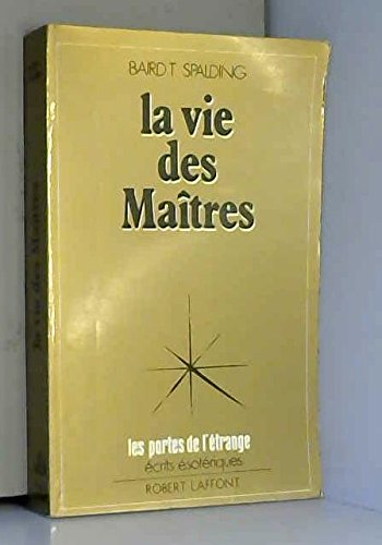La Vie des maîtres