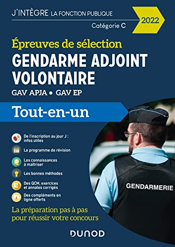 Gendarme adjoint volontaire : GAV APJA, GAV EP épreuves de sélection, catégorie C : tout-en-un 2022
