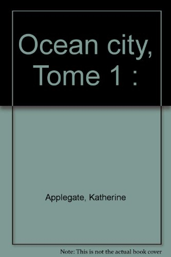 ocean city, tome 1 :