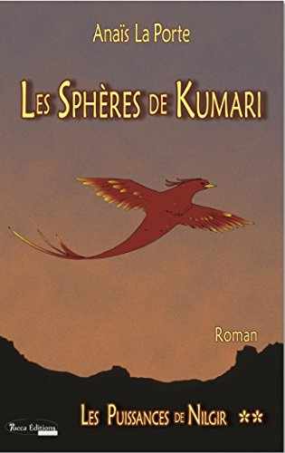 les sphères de kumari : tome 2, les puissances de nilgir