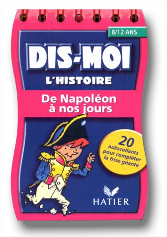 de napoléon à nos jours - 8-12 ans