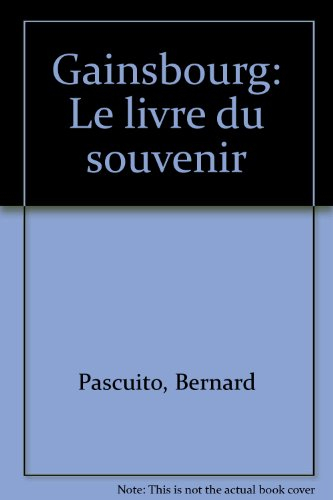 gainsbourg, le livre du souvenir