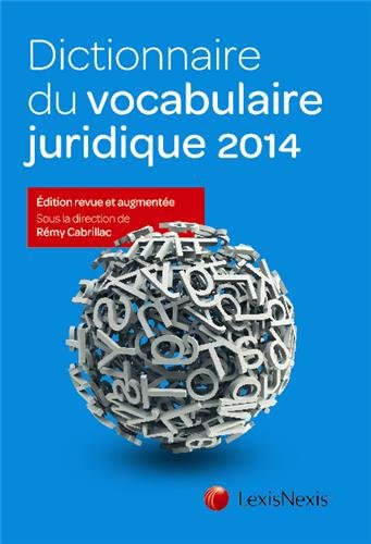 Dictionnaire du vocabulaire juridique 2014