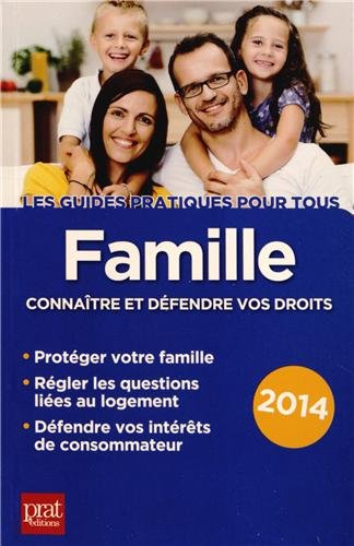 Famille : connaître et défendre vos droits