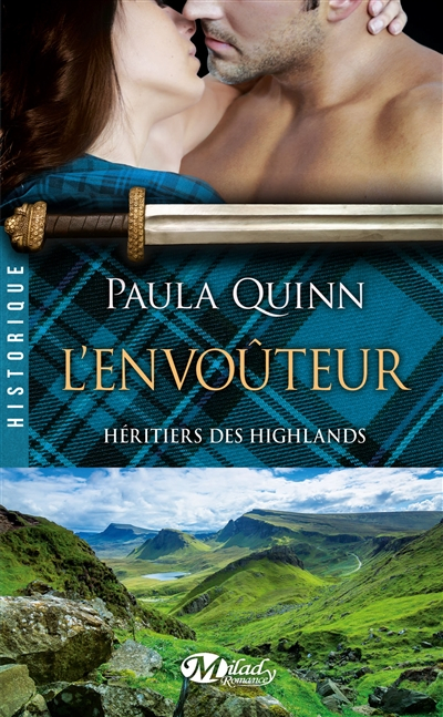 Héritiers des Highlands. Vol. 3. L'envoûteur