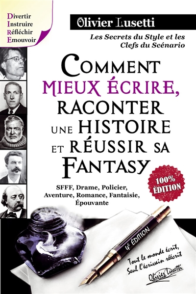 Comment mieux écrire, raconter une histoire et réussir sa fantasy : les secrets du style et les clef