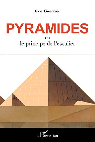 Pyramides ou Le principe de l'escalier