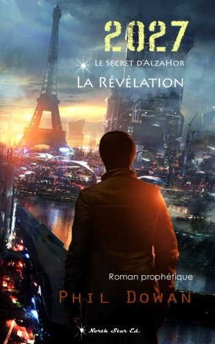 2027, Le secret d'Alzahor: La Révélation