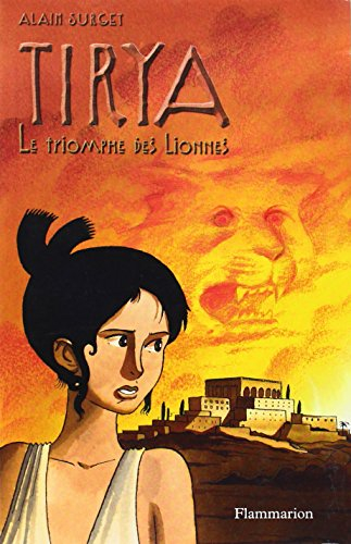 Tirya. Vol. 7. Le triomphe des lionnes