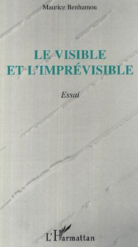 Le visible et l'imprévisible